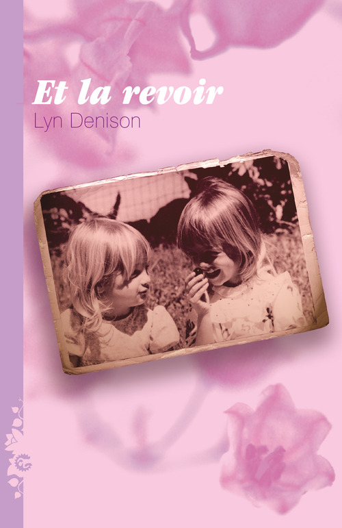 Couverture ebook de Et la revoir..., de Lyn Denison