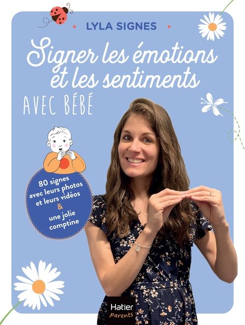 Couverture ebook de Signer les émotions et les sentiments avec bébé, de @lyla_signes, Lyla Signes