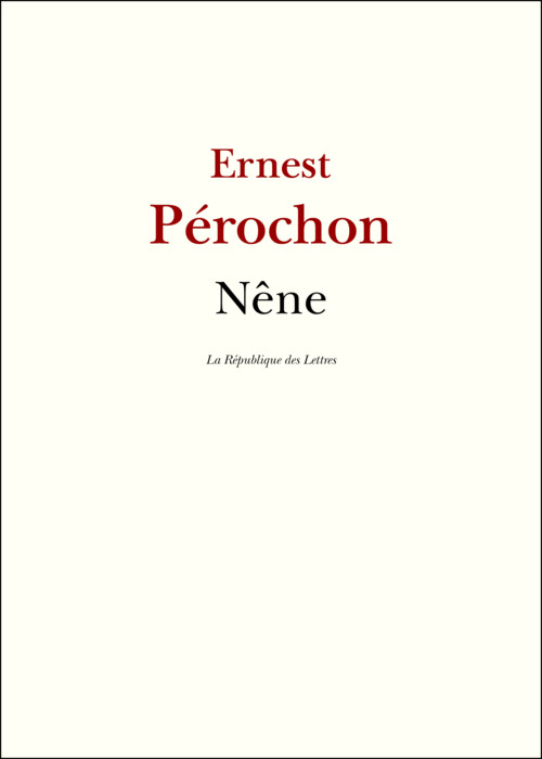 Couverture ebook de Nêne, de Ernest Pérochon