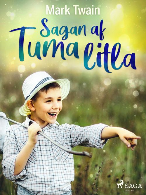 Couverture ebook de Sagan af Tuma litla, de Mark Twain