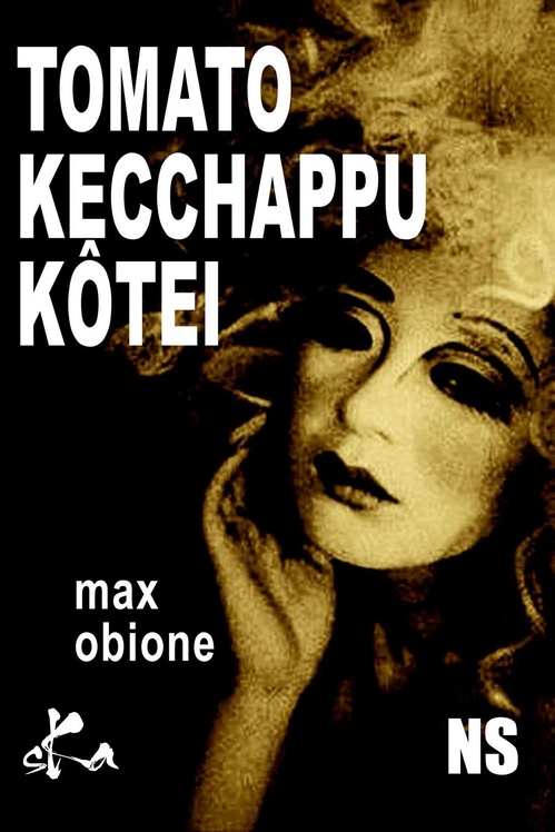 ebook cover of Tomato Kecchappu Kôteï, by Max Obione