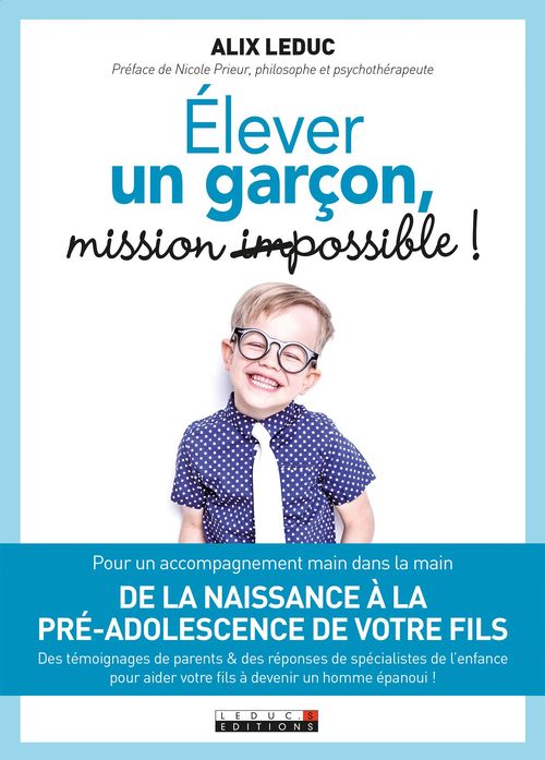 Couverture ebook de Élever un garçon : mission (im)possible !, de Alix Leduc