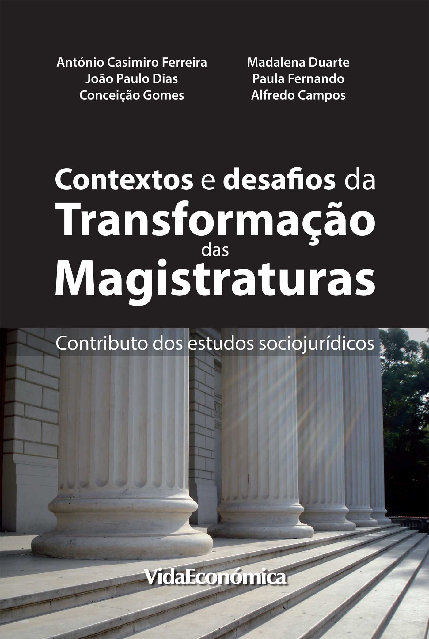 ebook cover of Contextos e desafios de transformação das magistraturas, by Antonio  Casimiro Ferreira