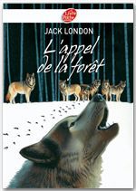 Couverture ebook de L'appel de la forêt - Texte intégral, de Jack London