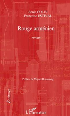 Couverture ebook de Rouge arménien, de Sonia Colin, Françoise Estival
