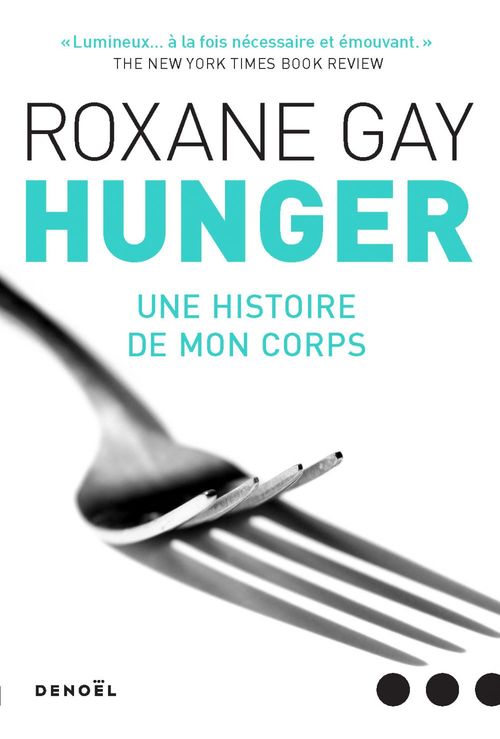 Couverture ebook de Hunger. Une histoire de mon corps, de Roxane Gay