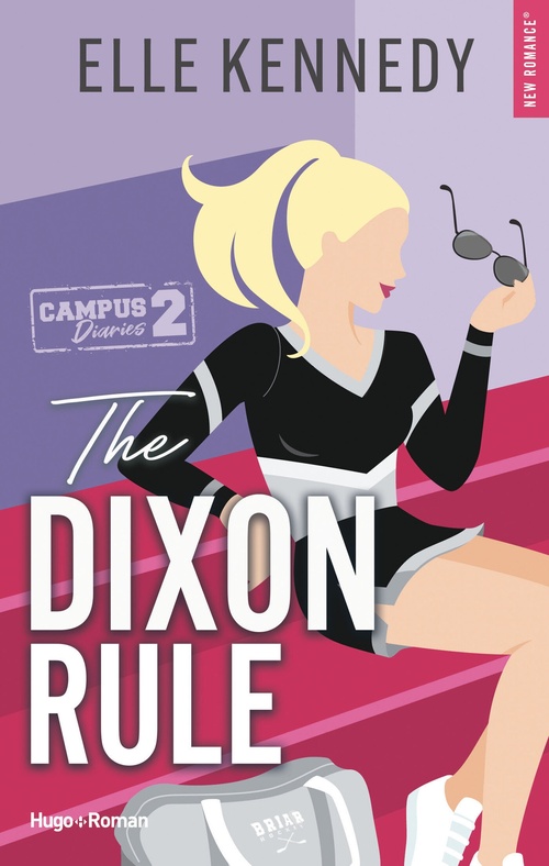 Couverture ebook de The Dixon rule - Version française, de Elle Kennedy, Robyn Stella Bigh