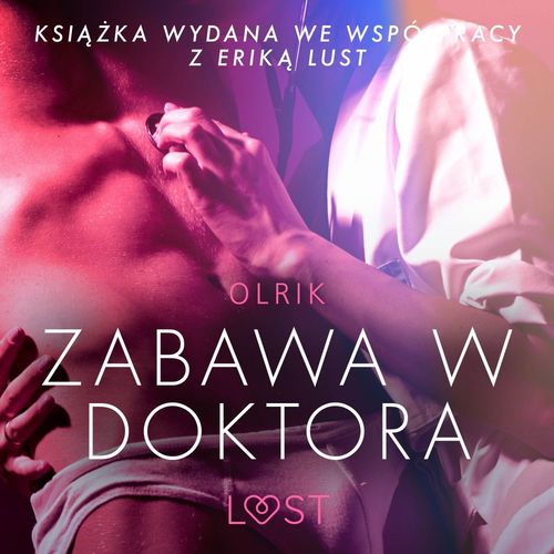 audiobook cover of Zabawa w doktora - opowiadanie erotyczne, by - Olrik