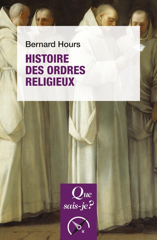 Couverture ebook de Histoire des ordres religieux, de Bernard Hours