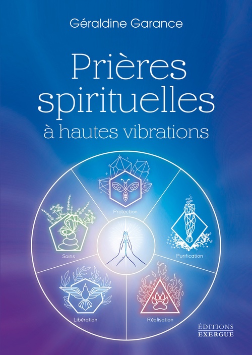 Couverture ebook de Prières spirituelles à hautes vibrations, de Géraldine Garance