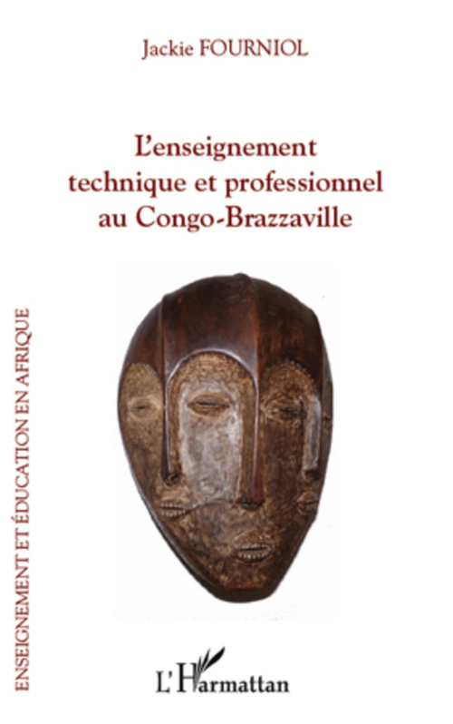 Couverture ebook de L'enseignement technique et professionnel au Congo-Brazzaville, de Jackie Fourniol