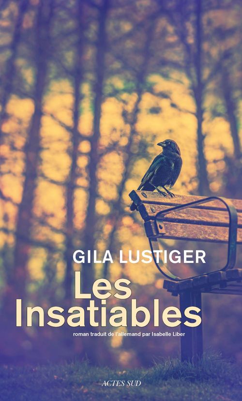 Couverture ebook de Les Insatiables, de Gila Lustiger