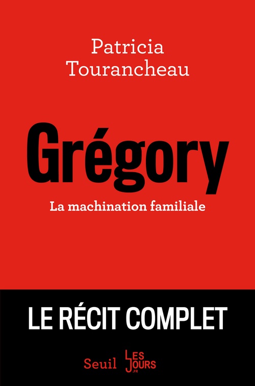 ebook cover of Grégory - La machination familiale, by Patricia Tourancheau