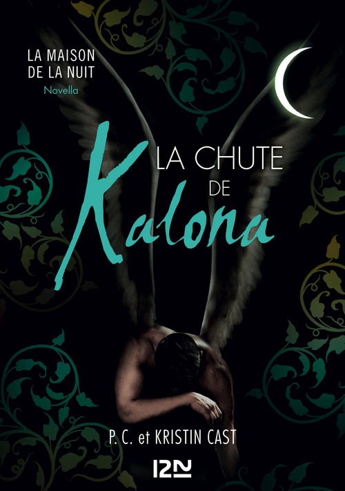 Couverture ebook de La chute de Kalona - Inédit La Maison de la Nuit, de PC Cast, Kristin Cast