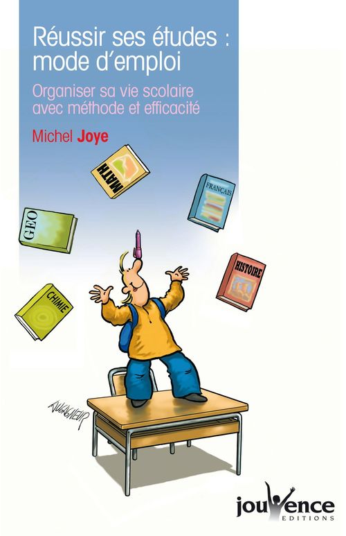 ebook cover of Réussir ses études : mode d'emploi, by Michel Joye