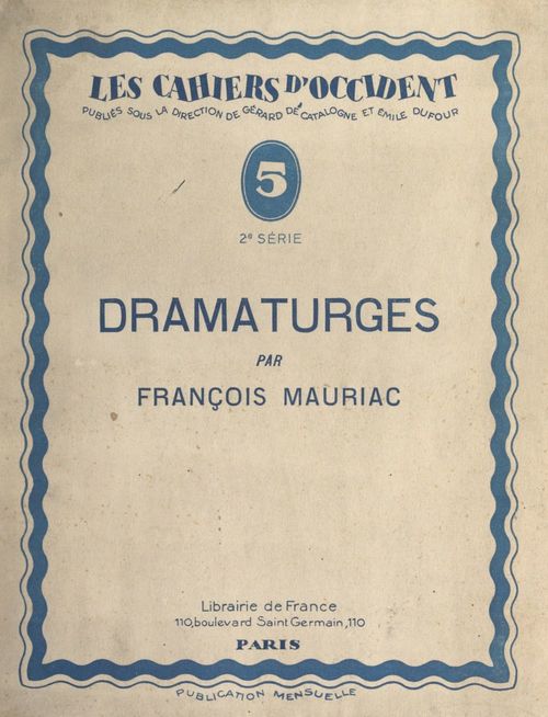ebook cover of Dramaturges, by Francois Mauriac, Gonzague Truc, Louis Lemiels