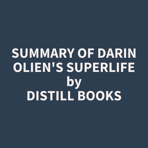 Couverture audiobook de Summary of Darin Olien's SuperLife, de Distill Books