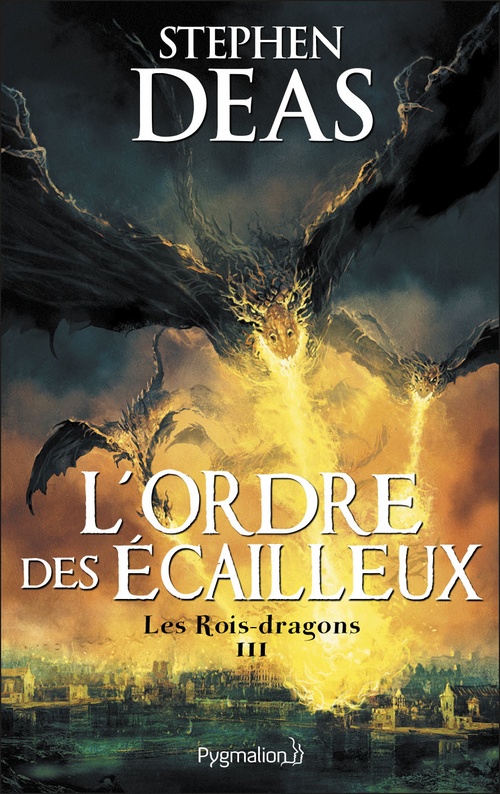 Couverture ebook de Les Rois-dragons (Tome 3) - L'Ordre des Écailleux, de Stephen Deas
