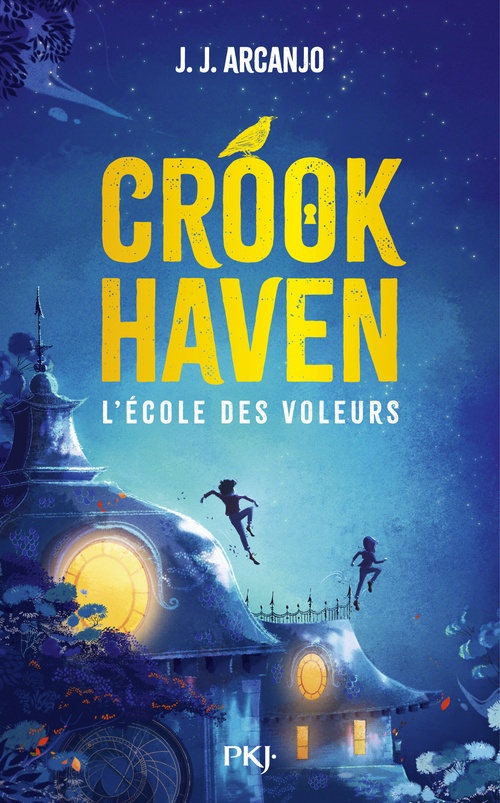 ebook cover of Crookhaven - Tome 1 L'école des voleurs, by J.J. Arcanjo