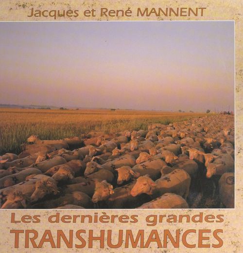 Couverture ebook de Les dernières grandes transhumances, de Jacques Mannent