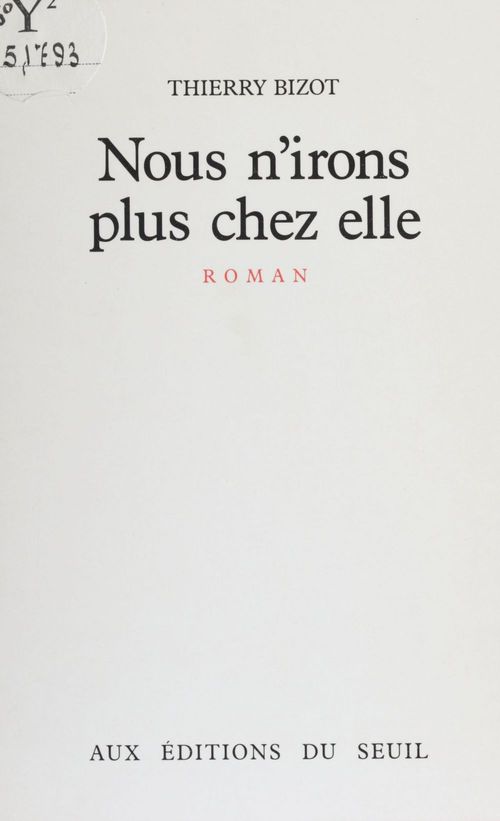 ebook cover of Nous n'irons plus chez elle, by Thierry Bizot