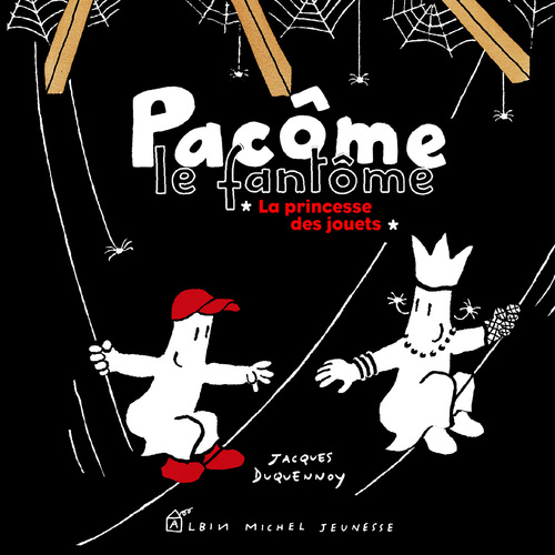 Couverture ebook de Pacôme le fantôme et la princesse des jouets, de Jacques Duquennoy