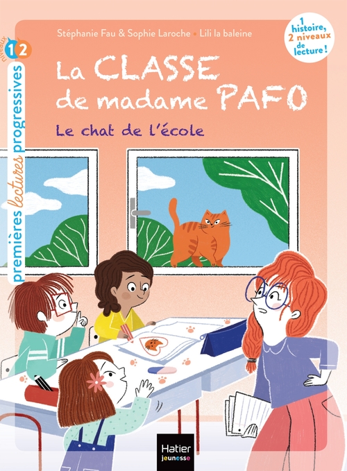 Couverture ebook de La classe de Madame Pafo -  Le chat de l'école - CP 6/7 ans, de Stéphanie Fau, Sophie Laroche