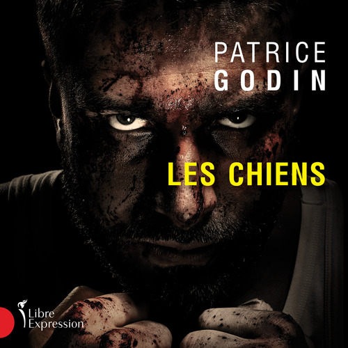 Couverture audiobook de Les chiens, de Patrice Godin