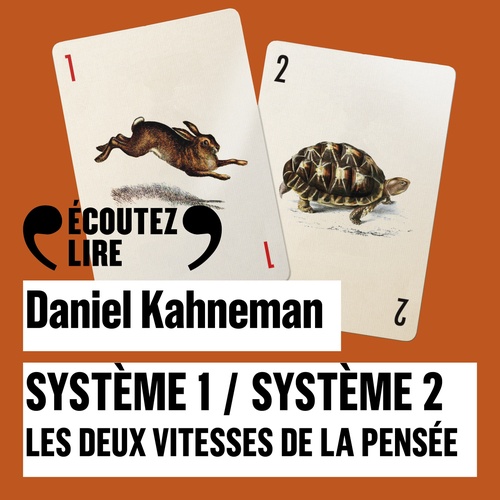 audiobook cover of Système 1, système 2. Les deux vitesses de la pensée, by Daniel Kahneman