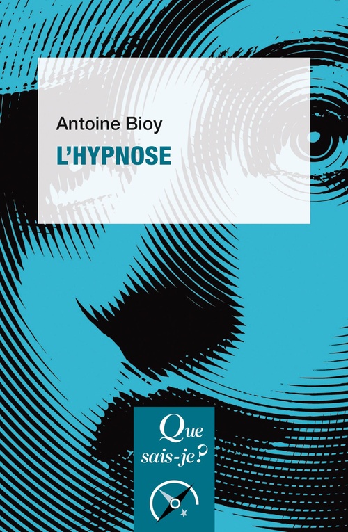 Couverture ebook de L'Hypnose, de Antoine Bioy
