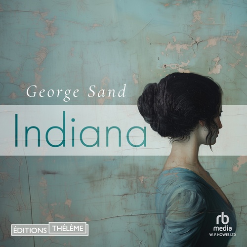 Couverture audiobook de Indiana, de George Sand