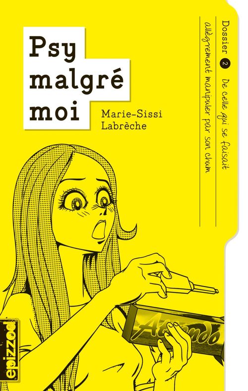 ebook cover of De celle qui se faisait allègrement manipuler par son chum, by Marie-Sissi Labrèche