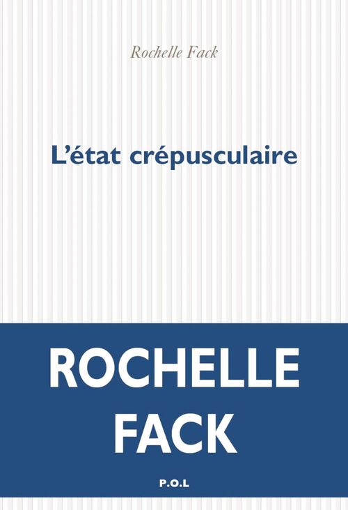 ebook cover of L'état crépusculaire, by Rochelle Fack