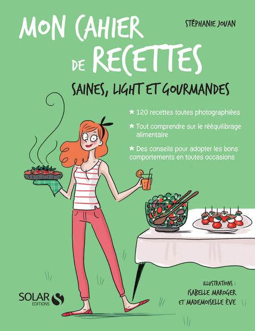 ebook cover of Mon cahier de recettes - Saines, light et gourmandes, by Stéphanie Jouan