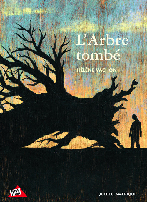 ebook cover of L'Arbre tombé, by Hélène Vachon