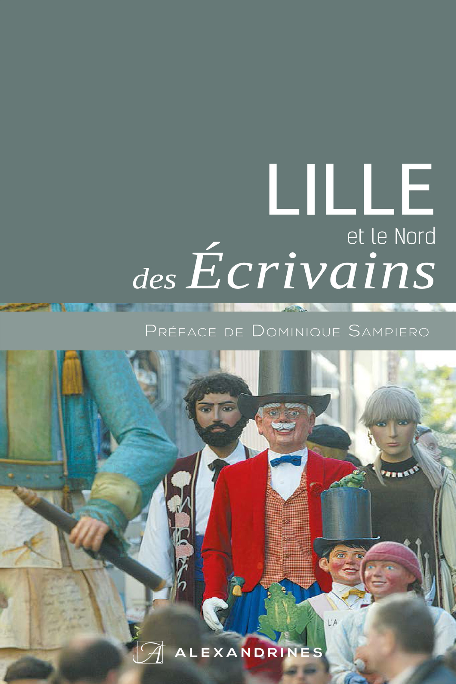 Couverture ebook de LILLE et le Nord DES ÉCRIVAINS, de Collectif