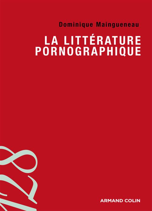 Couverture ebook de La littérature pornographique, de Dominique Maingueneau