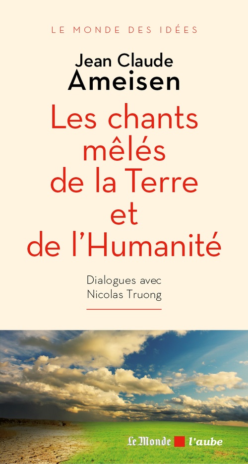 Couverture ebook de Les chants mêlés de la Terre et de l´Humanité, de Jean Claude Ameisen