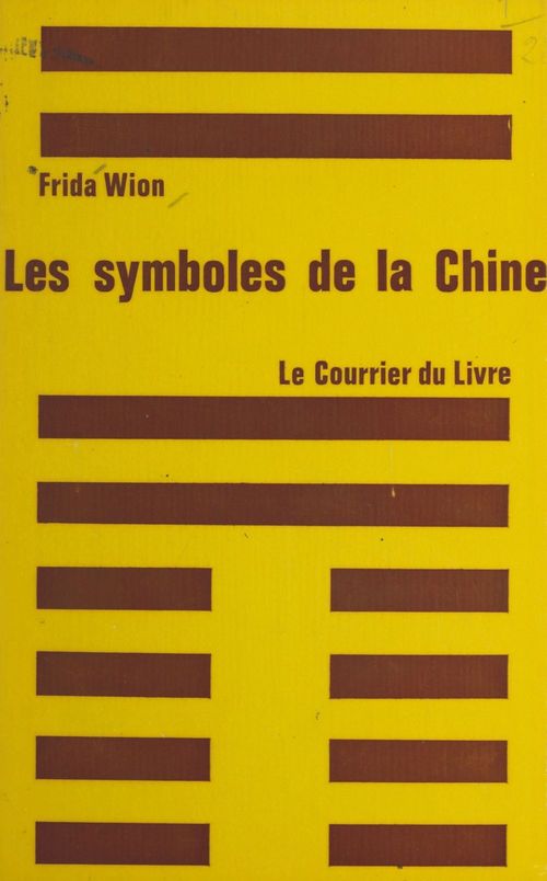 ebook cover of Les symboles de la Chine, by Frida Wion