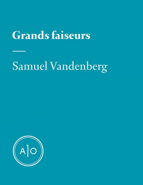 Couverture ebook de Grands faiseurs, de Samuel  Vandenberg