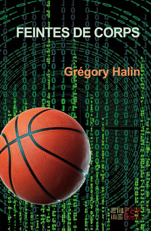 Couverture ebook de Feintes de corps, de Grégory Halin