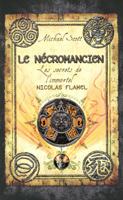 Couverture ebook de Les secrets de l'immortel Nicolas Flamel - tome 4 Le Nécromancien, de Michael Scott