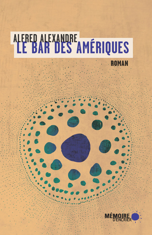 Couverture ebook de Le bar des Amériques, de Alfred Alexandre