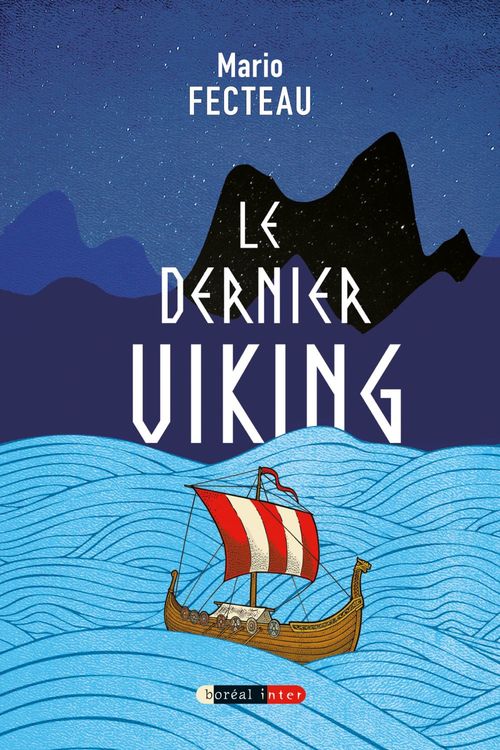 Couverture ebook de Le dernier viking, de Mario Fecteau