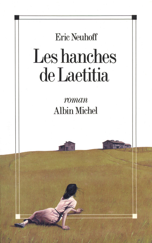 Couverture ebook de Les Hanches de Laetitia, de Eric Neuhoff