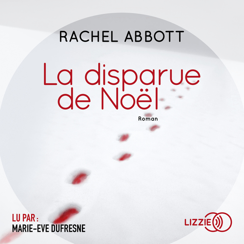 audiobook cover of La disparue de Noël, by Rachel Abbott