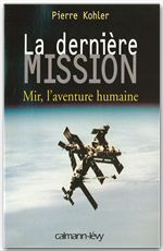 Couverture ebook de La Dernière mission, de Pierre Kohler