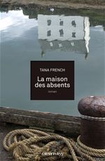 ebook cover of La Maison des absents, by Tana French