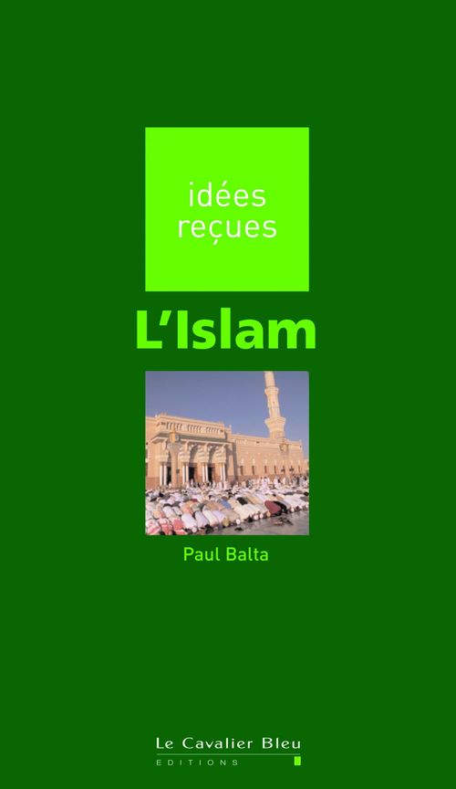 Couverture ebook de Islam (l'), de Paul Balta