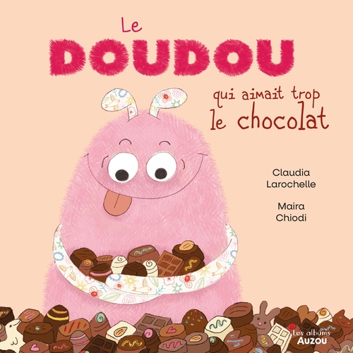audiobook cover of Le doudou qui aimait trop le chocolat, by Claudia Larochelle